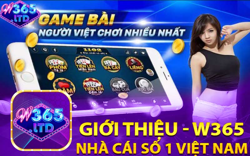 Giới Thiệu - W365
Nhà Cái Số 1 Việt Nam